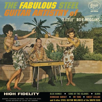 Fabulous Steel Guitar Artistry Of Little Roy Wiggins