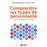 Comprendre les types de personnalité_0