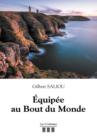 Equipée au Bout du Monde