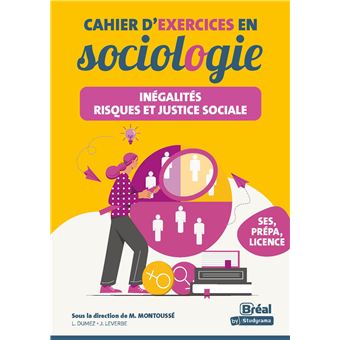 Cahier d'exercices en sociologie – Inégalités, risques et justice sociale