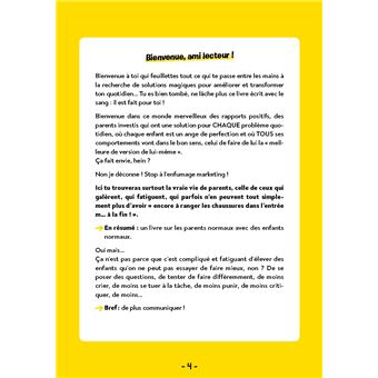 Chroniques de la famille SUPER positive (... ou presque). Pour tout savoir sur l éducation positive