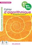 Cahier d'algorithmique et de programmation 1re, Tle Technologiques Enseignement commun (2022) - Cahier élève