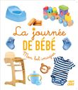 Mon bel imagier photos - La journée de bébé