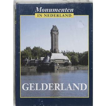 MONUMENTEN IN NEDERLAND - Monumenten In Nederland : Gelderland - Broché ...