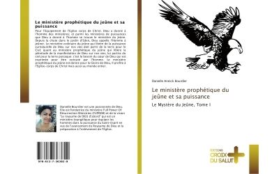 Le ministère prophétique du jeûne et sa puissance