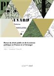 Revue du droit public et de la science politique en France et à l'étranger