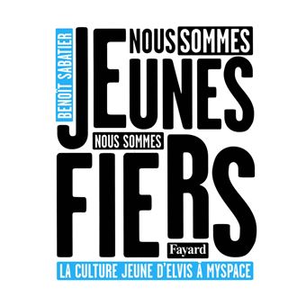 Nous sommes jeunes, nous sommes fiers