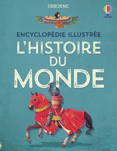 L'histoire du monde - Encyclopédie illustrée - broché - Fiona Chandler, Claire Lefebvre 