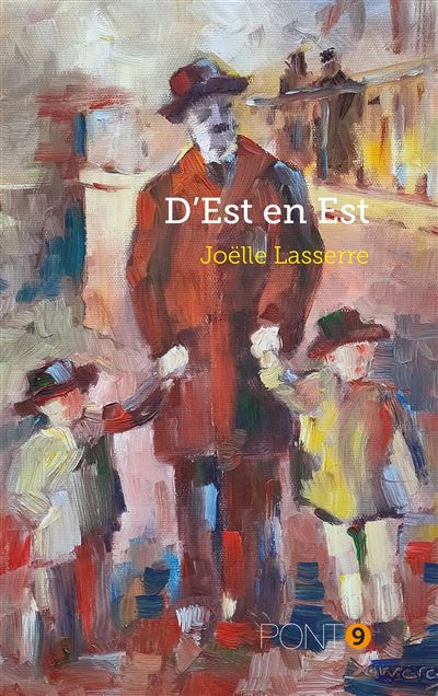 D'Est en Est - Joëlle Lasserre - broché