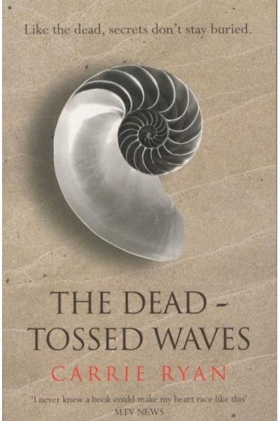 DEAD-TOSSED WAVES