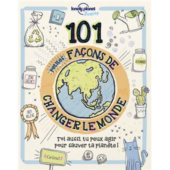 101 petites façons de changer le monde