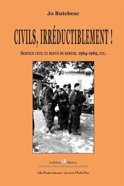 Civils, irréductiblement !