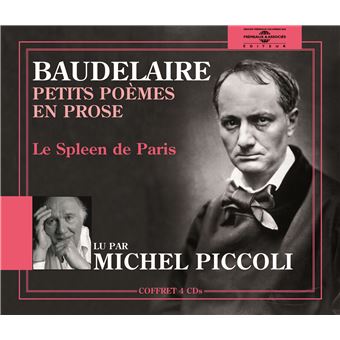 Petits poemes en prose - le spleen de paris lus par michel piccoli sur 4 cd audio - 1