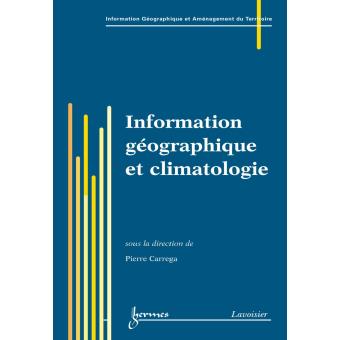 Information geographique et climatologie traite igat serie a