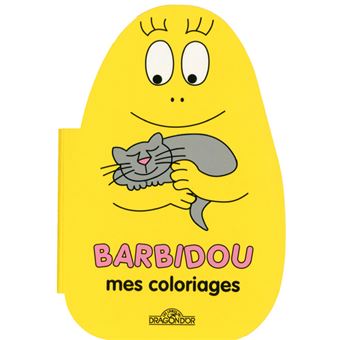 Barbapapa Barbidou Mes Coloriages Annette Tison Talus Taylor Cartonne Livre Tous Les Livres A La Fnac