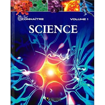 Science Tome 1 - Tout connaître
