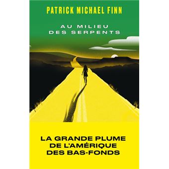 Au milieu des serpents