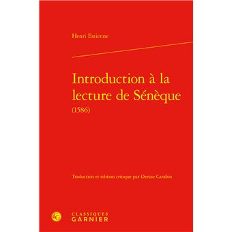 Introduction à la lecture de Sénèque - relié - Henri Estienne - Achat ...