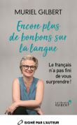 Encore plus de bonbons sur la langue
