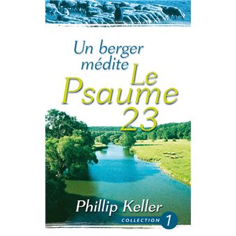 Un Berger médite le Psaume 23 - 1