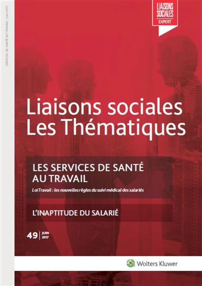 Les services de santé au travail - N°49 Juin 2017 - Fanny Doumayrou - broché