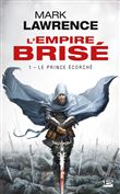 L'Empire brisé, T1 : Le Prince écorché (OP poche 2022)