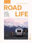 ROAD LIFE. Une vie nomade