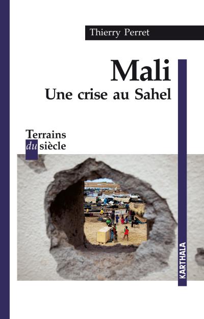 Mali : une crise au Sahel