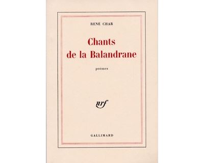 Chants de la Balandrane - René Char - (donnée non spécifiée)