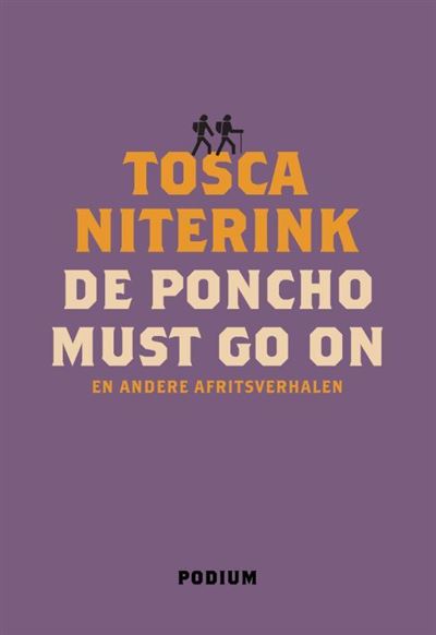De poncho must go on en andere afritsverhalen
