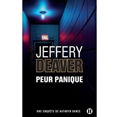 Peur panique - Jeffery Deaver - broché