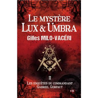 Le mystère Lux & Umbra