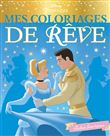 DISNEY PRINCESSES - Mes Coloriages de Rêve - Robes féeriques