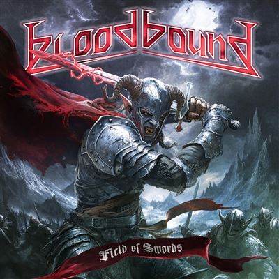 Bloodbound - Field Of Swords [CD]
