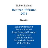 Rentrée littéraire 2015 - LAFFONT - Extraits gratuits