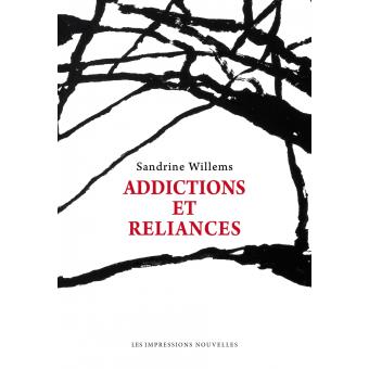 Addictions et reliances