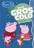 Peppa Pig - Mon gros colo Noël