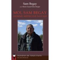 Moi, Sam Begay, homme-médecine navajo