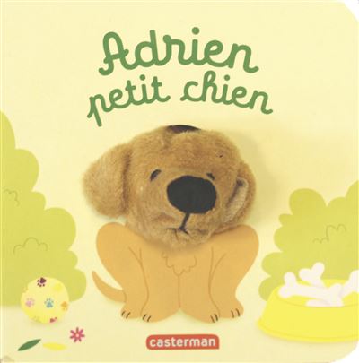 Adrien petit chien - Hélène Chétaud - cartonné