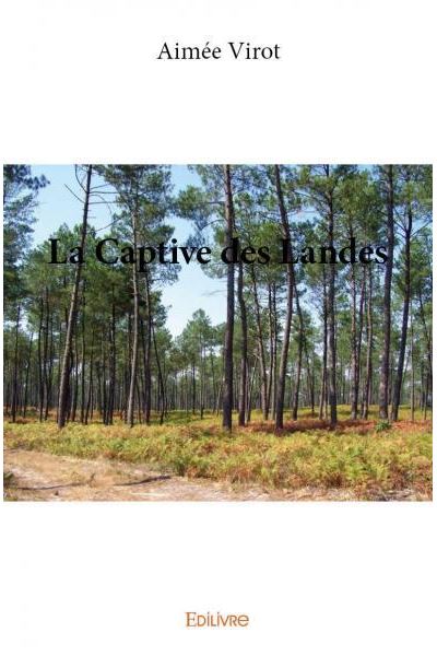 La captive des Landes