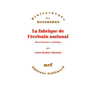 La fabrique de l'écrivain national