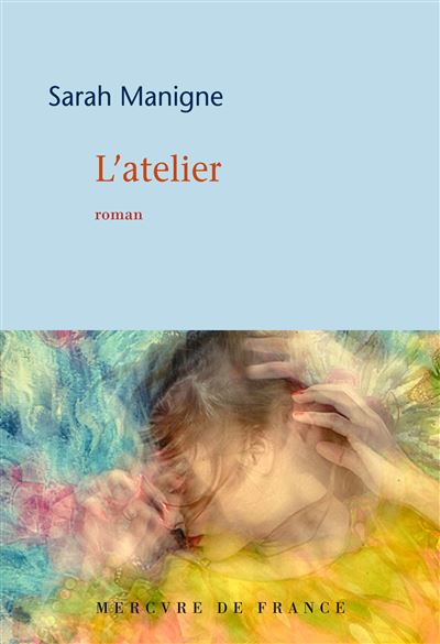 L'atelier - Sarah Manigne - broché