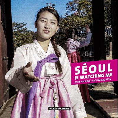 Séoul is watching me
