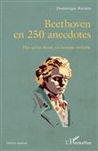 Beethoven en 250 anecdotes