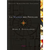 La Maison des feuilles