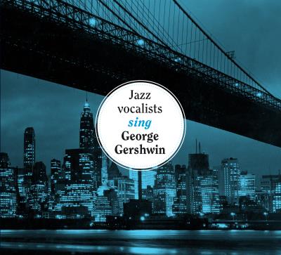 The Jazz vocalists sing George Gershwin