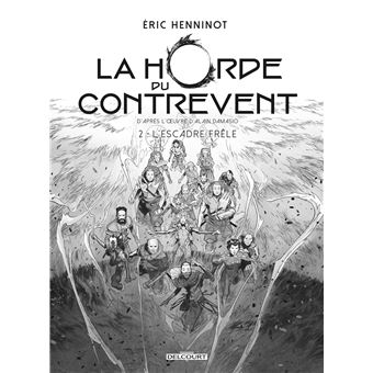 La Horde du contrevent T02 - Édition NB