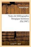 Notes de bibliographie liturgique bretonne