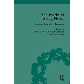 The Works of Irving Fisher Vol 5 - 1