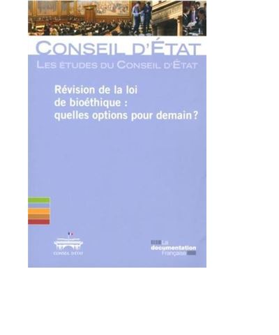Revision de la loi de bioethique quelles options pour dema